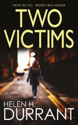 TWO VICTIMS - an absolutely gripping crime myst... 1789316316 Book Cover
