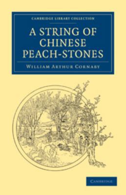 A String of Chinese Peach-Stones 0511709390 Book Cover