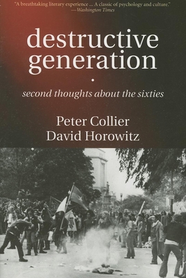 Destructive Generation: Second Thoughts about t... 1594030820 Book Cover