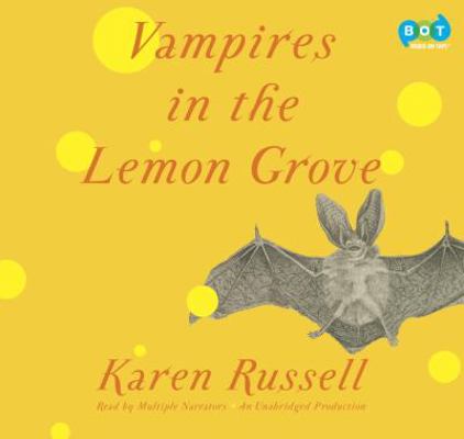 Vampires in the Lemon Grove 0385367465 Book Cover