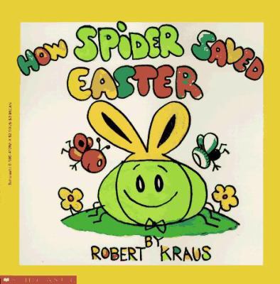 How Spider Saved Easter 059041092X Book Cover