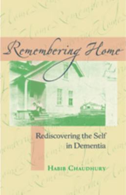 Remembering Home: Rediscovering the Self in Dem... 0801888263 Book Cover