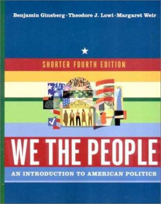 We the People: An Introduction to American Poli... 0393979296 Book Cover