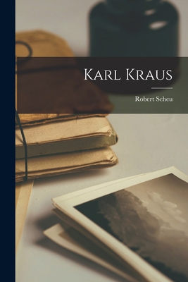 Karl Kraus [German] 1018148876 Book Cover