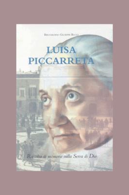 Luisa Piccarreta: Raccolta Di Memorie Sulla Ser... 1425112986 Book Cover