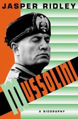 Mussolini : A Biography 0312193033 Book Cover