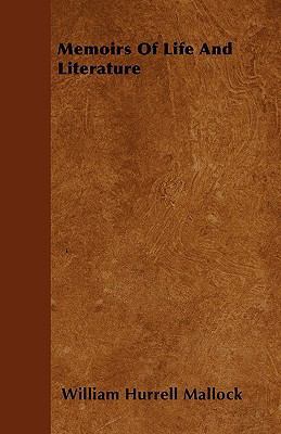 Memoirs Of Life And Literature 144554105X Book Cover