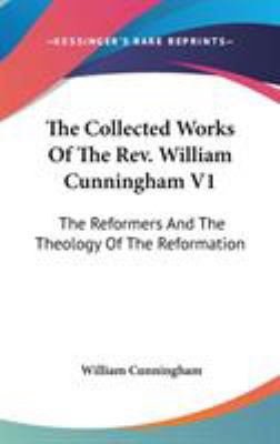 The Collected Works Of The Rev. William Cunning... 054818318X Book Cover
