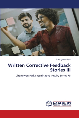 Written Corrective Feedback Stories III 6208441064 Book Cover