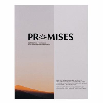Promises: Confidence for Today, a Guarantee for... 1954961049 Book Cover