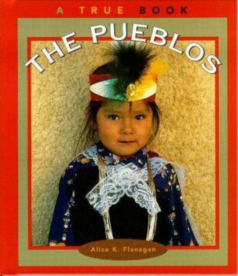 The Pueblos 0516206265 Book Cover