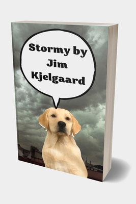 Stormy by Jim Kjelgaard: Winter in the Beaver F... B09TDSCHGN Book Cover