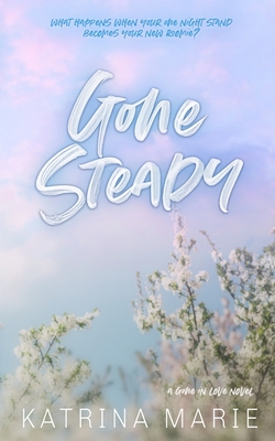 Gone Steady: Special Edition 1958348155 Book Cover