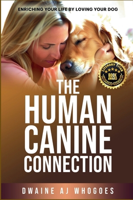 The Human Canine Connection B0DHQST2GG Book Cover