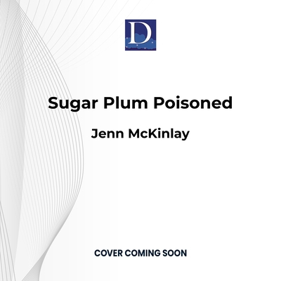 Sugar Plum Poisoned 1666645397 Book Cover