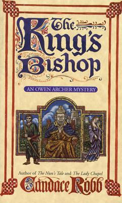 The King's Bishop: An Owen Archer Mystery 0312962827 Book Cover