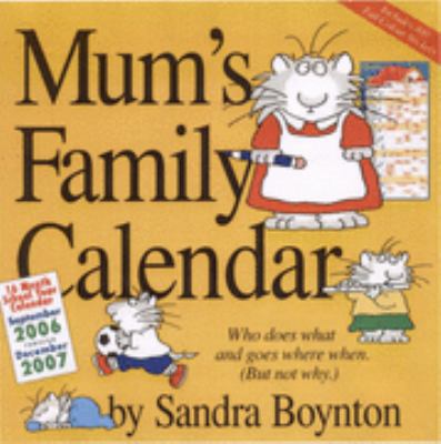Mum's Family Calendar 0761143882 Book Cover