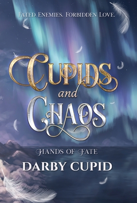 Cupids and Chaos 1800497180 Book Cover