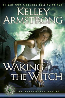 Waking the Witch (Women of the Otherworld) 0525951784 Book Cover