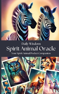 Spirit Animal Oracle: Your spirit animal pocket... 0645833568 Book Cover
