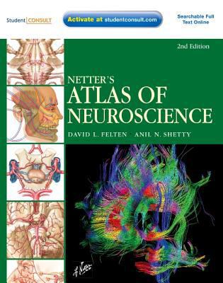 Netter's Atlas of Neuroscience [With Access Code] 1416054189 Book Cover