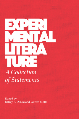 Experimental Literature: A Collection of Statem... 1884097774 Book Cover