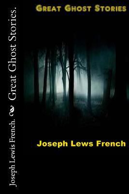 Great Ghost Stories. 1523255285 Book Cover