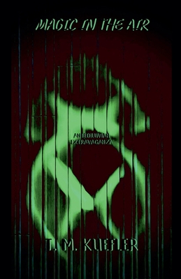 Magic In The Air B0DYRCQ2CX Book Cover