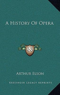 A History of Opera 1163353493 Book Cover