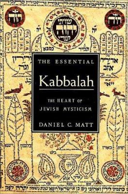 The Essential Kabbalah: The Heart of Jewish Mys... B000NSMF1Q Book Cover