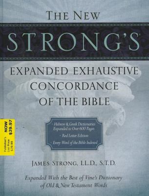 The New Strong's Expanded Exhaustive Concordanc... 1418542377 Book Cover