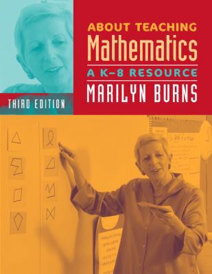 About Teaching Mathematics: A K-8 Resource 0941355764 Book Cover