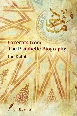 Excerpts from the Prophetic Biography 1775394247 Book Cover