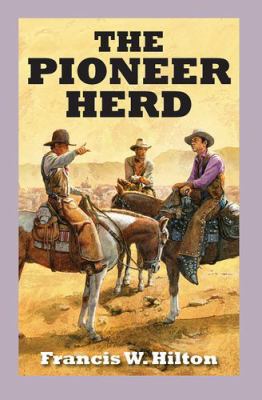 The Pioneer Herd [Large Print] 1785416928 Book Cover