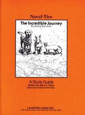 Incredible Journey: Novel-Ties Study Guide 0881220868 Book Cover