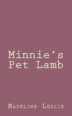 Minnie's Pet Lamb 1492889733 Book Cover