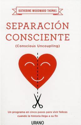 Separacion Consciente [Spanish] 8479539259 Book Cover