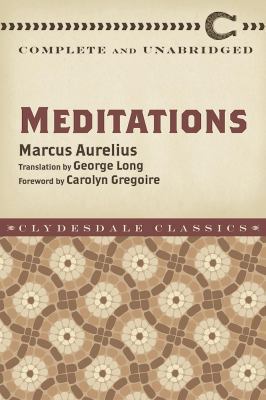 Meditations: Complete and Unabridged 1945186240 Book Cover