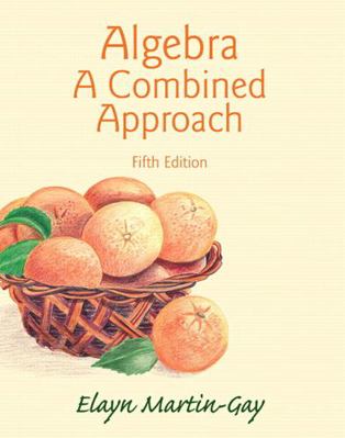 Algebra: A Combined Approach Plus New Mylab Mat... 0321978528 Book Cover