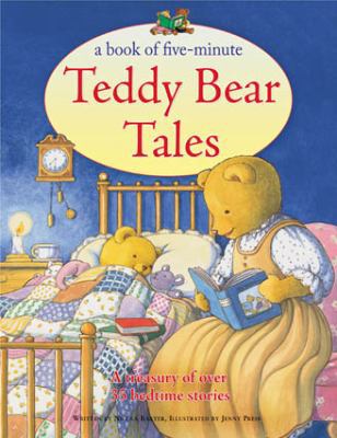 A Book of Five-Minute Teddy Bear Tales: A Treas... 1843228890 Book Cover