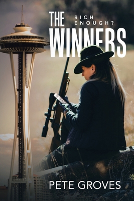 The Winners: Rich Enough? B0D2J7JM1X Book Cover