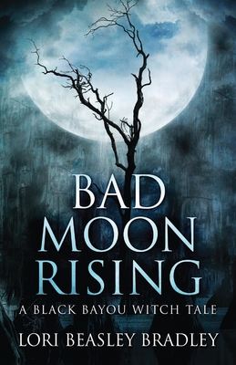 Bad Moon Rising 4867513776 Book Cover