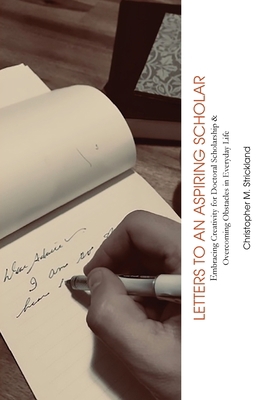 Letters to an Aspiring Scholar: Embracing Creat... 1942885830 Book Cover