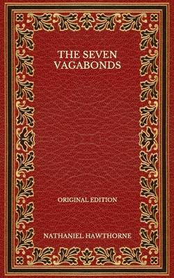 The Seven Vagabonds - Original Edition B08QBRGKPW Book Cover