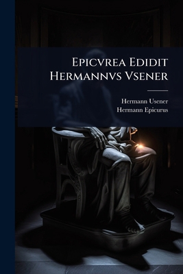 Epicvrea Edidit Hermannvs Vsener [Italian] 1023700700 Book Cover