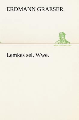Lemkes Sel. Wwe. [German] 3847235451 Book Cover