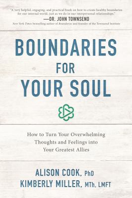 Boundaries for Your Soul: How to Turn Your Over... 1400201616 Book Cover