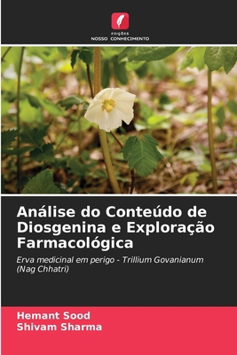 Análise do Conteúdo de Diosgenina e Exploração ... [Portuguese] 6205031442 Book Cover