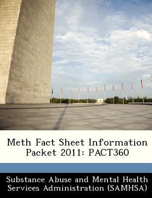 Meth Fact Sheet Information Packet 2011: Pact360 1288248474 Book Cover