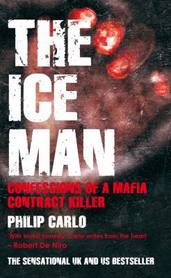 The Ice Man: Confessions of a Mafia Contract Ki... 1845963393 Book Cover